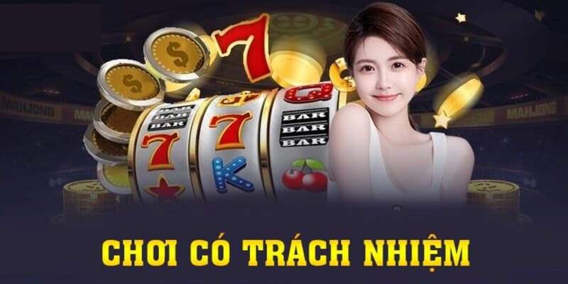 Tham gia đặt cược có trách nhiệm đặt cược trong tầm kiểm soát